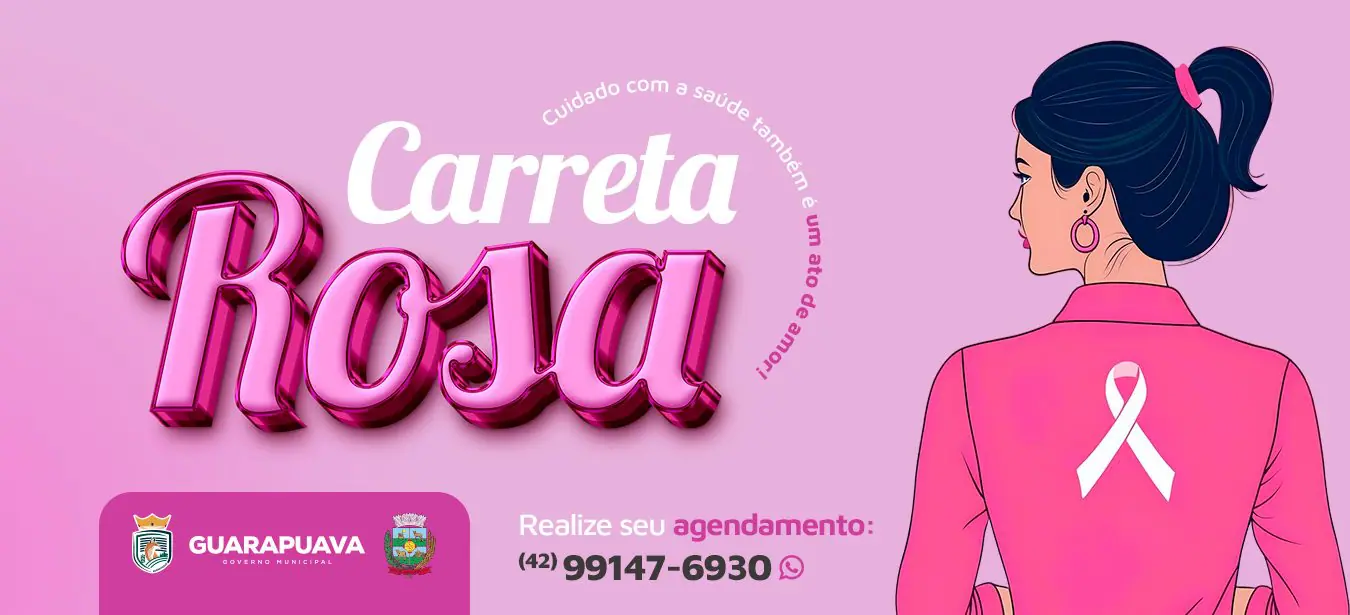 Carreta Rosa inicia atendimentos nesta terça-feira (06) em Guarapuava  